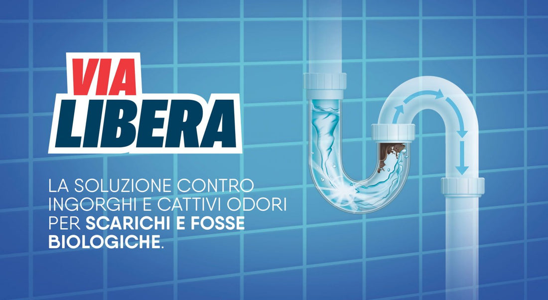 Via Libera: la soluzione contro ingorghi e cattivi odori per scarichi e fosse biologiche